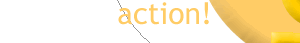 action!